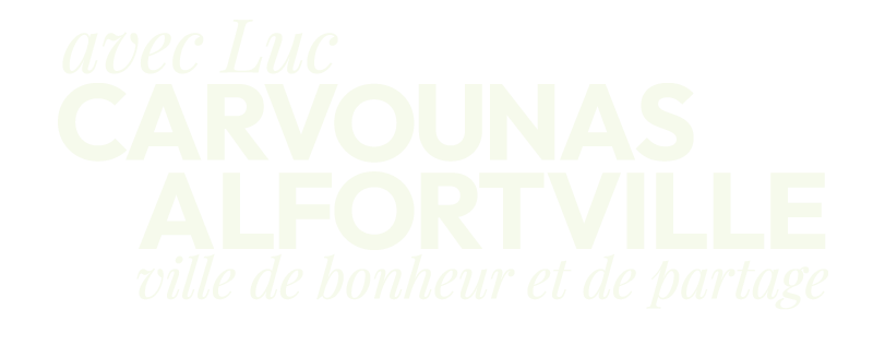 Avec Luc Carvounas - Alfortville, ville de bonheur et de partage